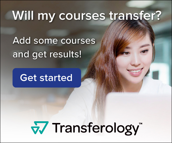 Student smiling next to the following text: Will my courses transfer? Add some courses and get results! Get started with Transferology.